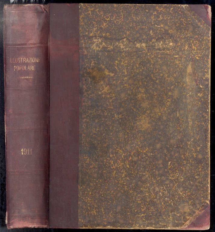 Illustrazione Popolare. Giornale per le famiglie. Con album fotografico. Gerente: …