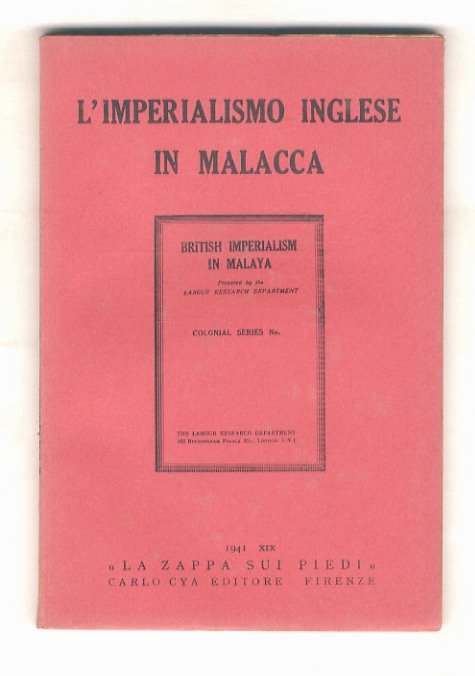 Imperialismo (L') inglese in Malacca. Traduzione integrale del n. 2 …