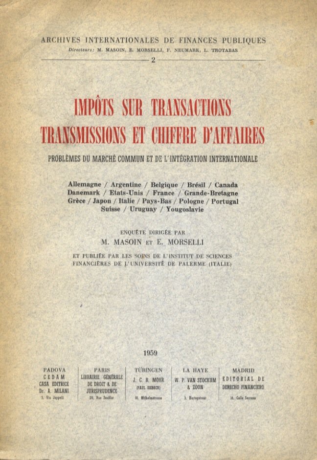 Impôts sur transactions, Trasmission et chiffre d'affaires. Problèmes du marché …
