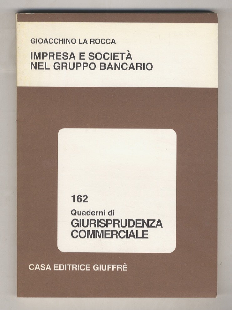 Impresa e società nel gruppo bancario.
