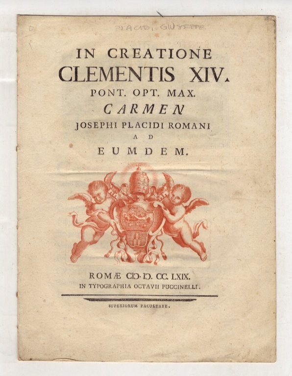 In creatione Clementis XIV Pont. Opt. Max. Carmen Josephi Placidi …