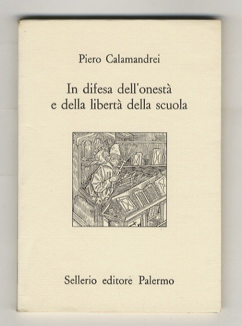 In difesa dell'onestà e della libertà della scuola. Interpellanza del 16 dicembre 1948 alla Camera dei Deputati sul "caso" Luigi Russo. A cura di Paolo Simoncelli.
