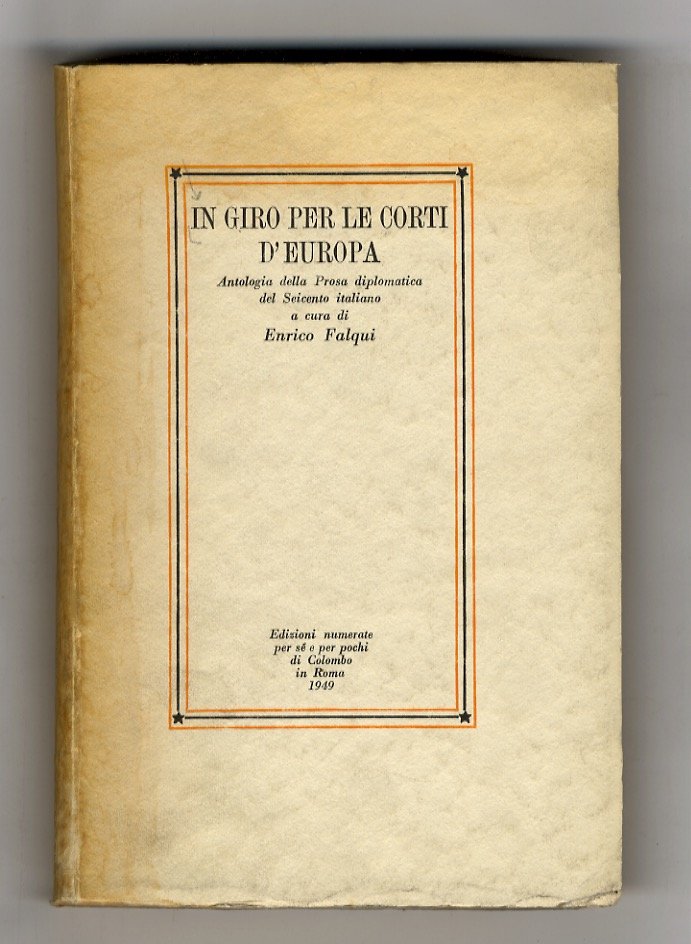 In giro per le corti d'Europa. Antologia della Prosa diplomatica … | Immagine principale