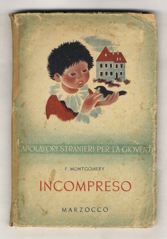 Incompreso. Traduzione di R. Rusca. Coperta e illustrazioni di A. Guazzoni.