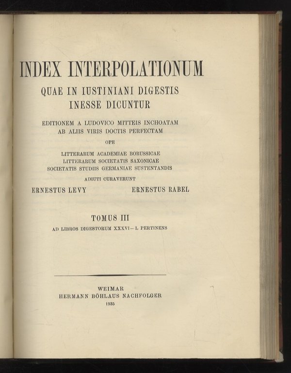 Index interpolationum quae in Iustiniani Digestis inesse dicuntur. Editionem a … | Immagine Gallery 7