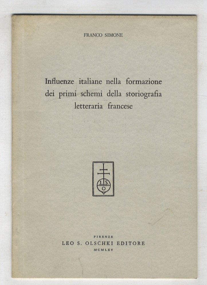 Influenze italiane nella formazione dei primi schemi della storiografia letteraria …
