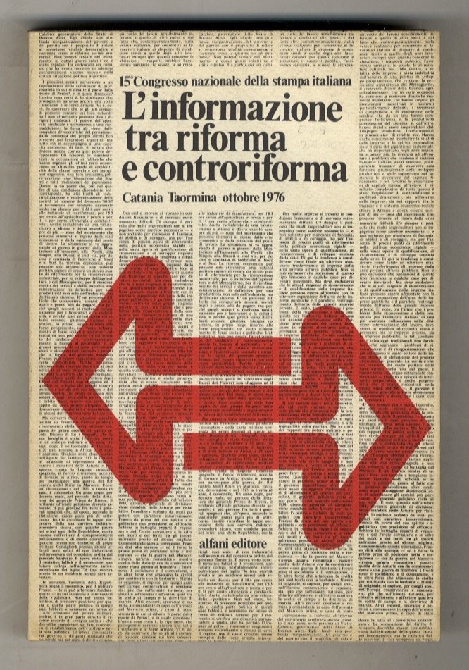 INFORMAZIONE (L') tra riforma e controriforma. 15° congresso nazionale della …