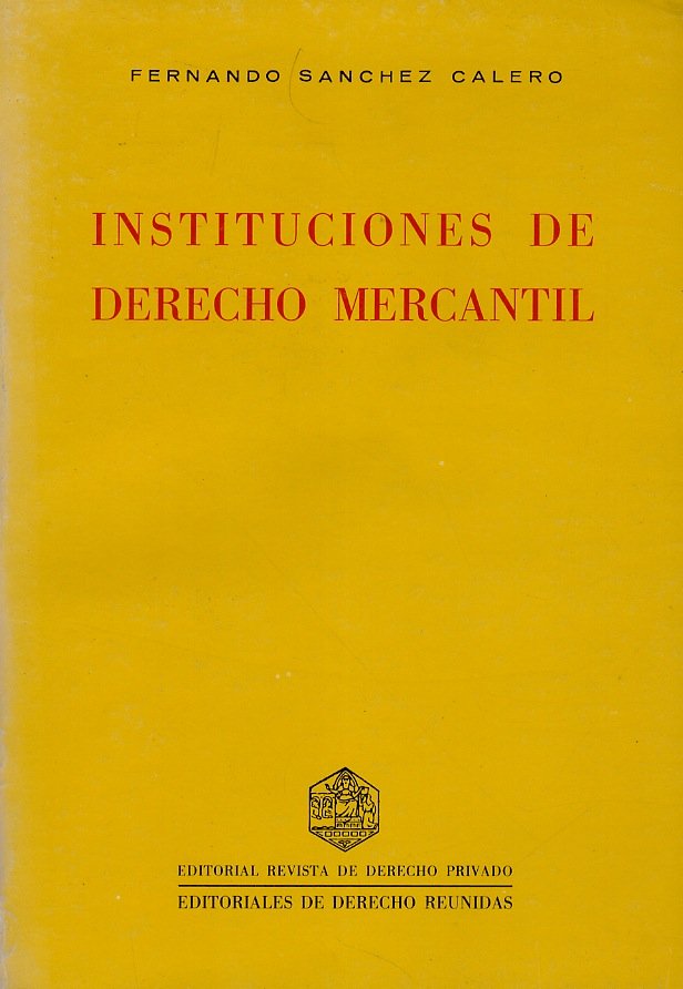 Instituciones de derecho mercantil.