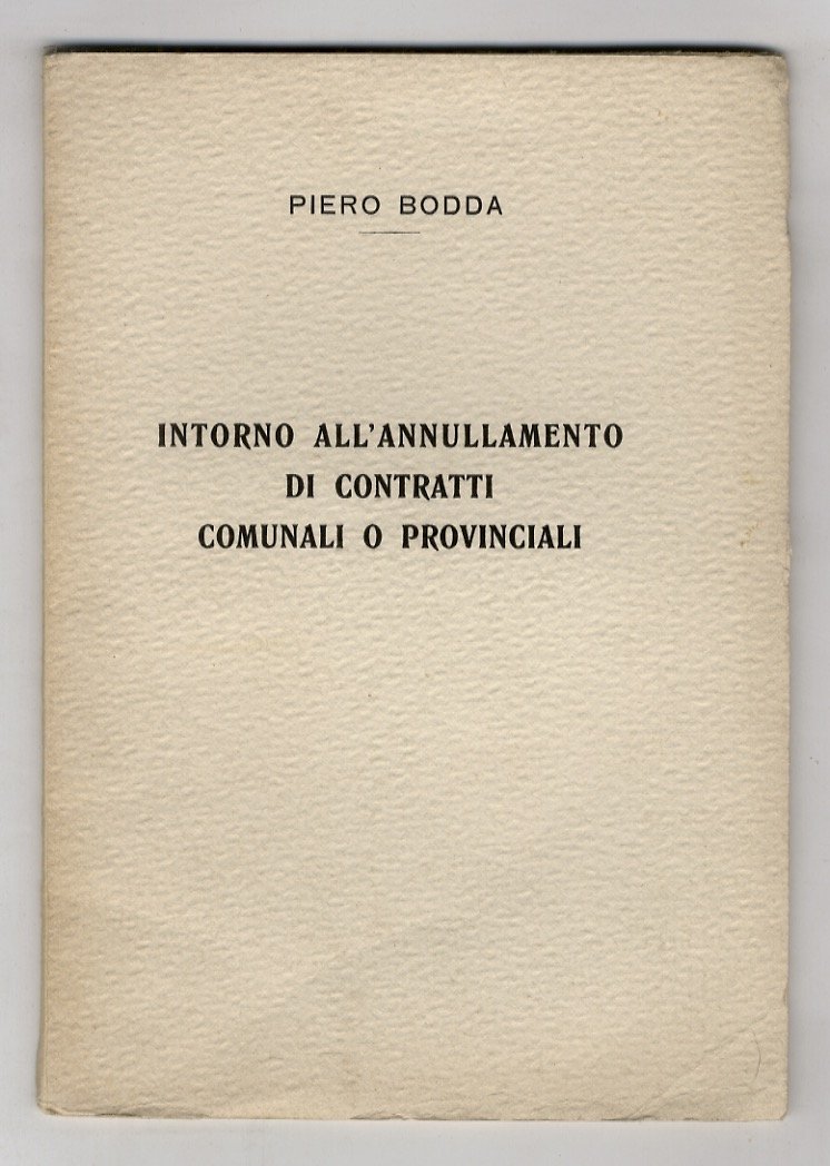 Intorno all'annullamento di contratti comunali o provinciali.