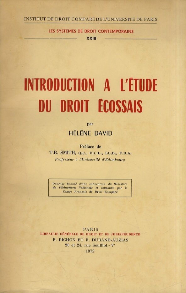 Introduction a l'étude du Droit écossais. Préface de T.B. Smith.