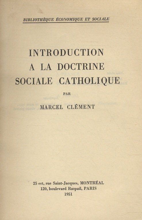 Introduction à la doctrine sociale catholique.