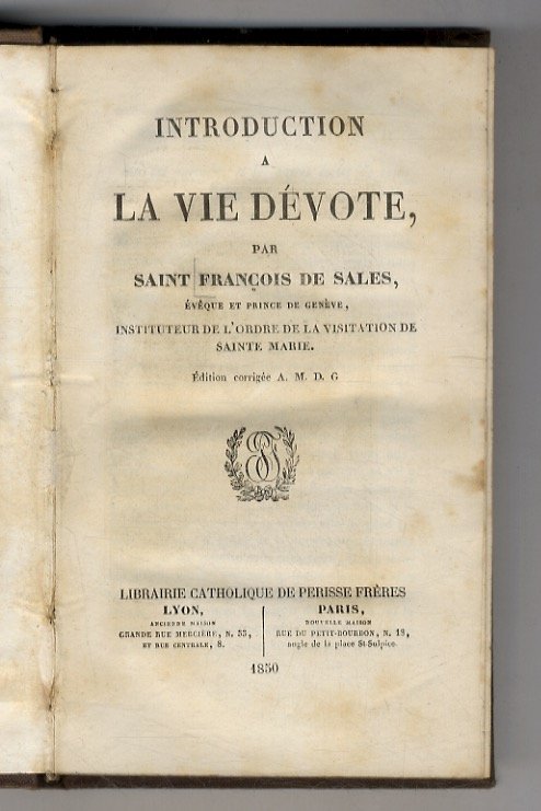 Introduction à la vie dévote par Saint François de Sales, …