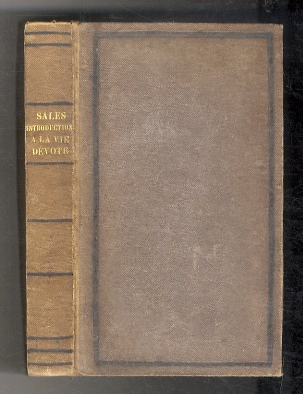 Introduction à la vie dévote par Saint François de Sales, …