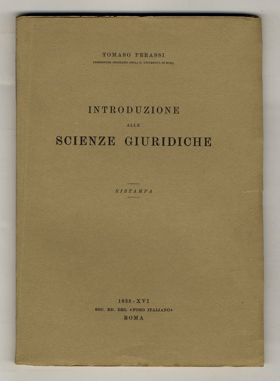 Introduzione alle scienze giuridiche. Ristampa.