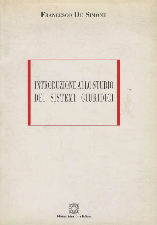 Introduzione allo studio dei sistemi giuridici. Vicende delle codificazioni continentali …