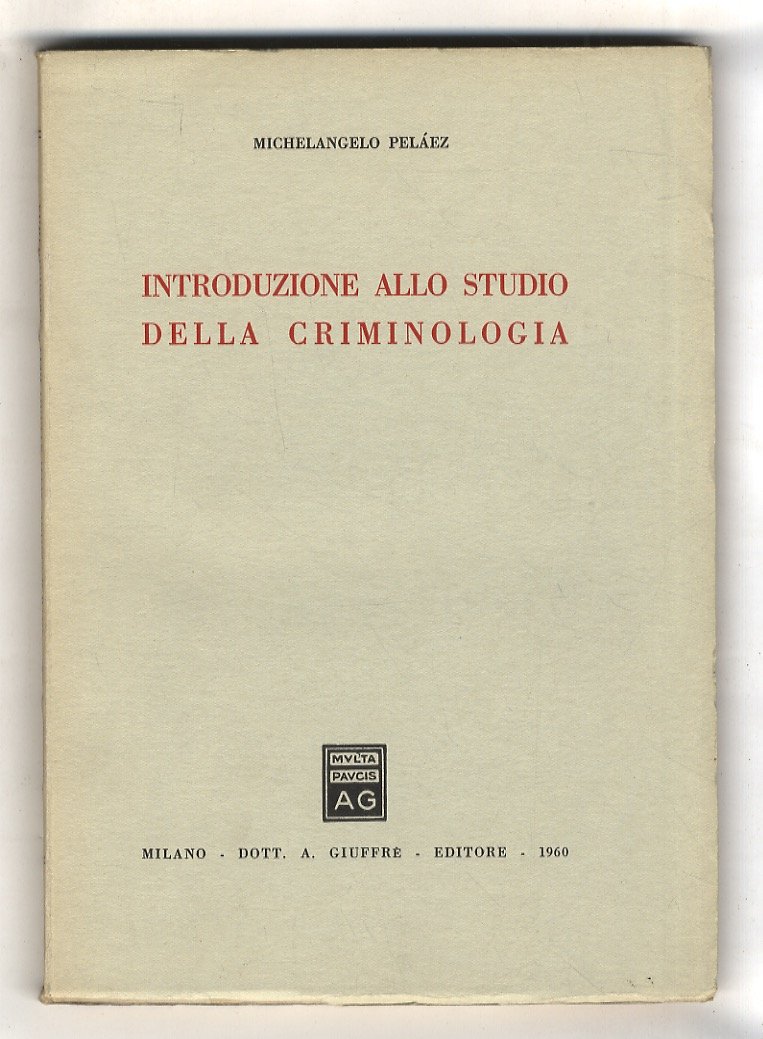 Introduzione allo studio della criminologia.