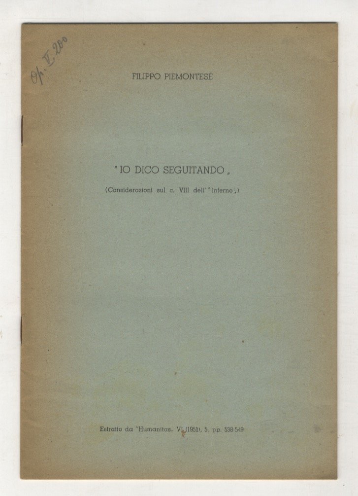 Io dico seguitando (considerazioni sul c. VIII dell'"Inferno"). Estratto da …