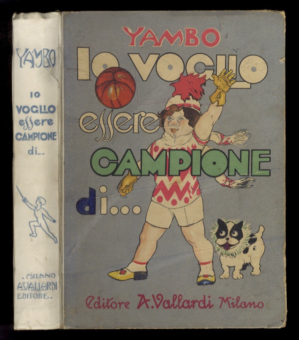 Io voglio essere campione di. Novelline, storielle, varietà, giuochi, passatempi. …