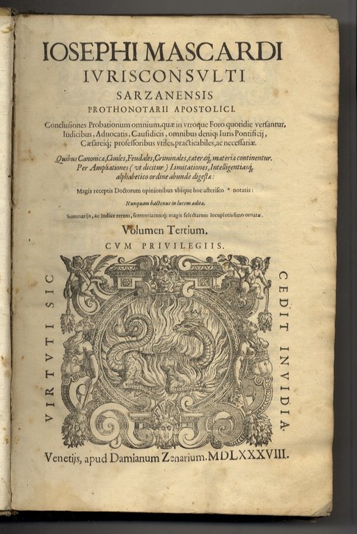 Iosephi Mascardi iurisconsulti Sarzanensis protonotarii apostolici [.] Conclusiones probationum omnium …
