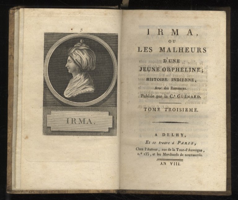 Irma, ou Les malheurs d'une jeune orpheline; histoire indienne, avec …