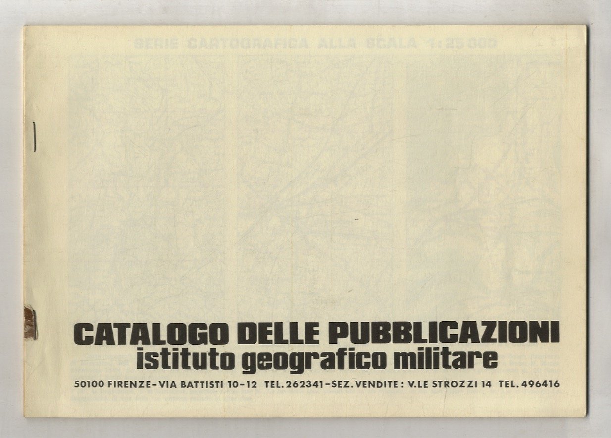 ISTITUTO GEOGRAFICO MILITARE. Catalogo delle pubblicazioni.