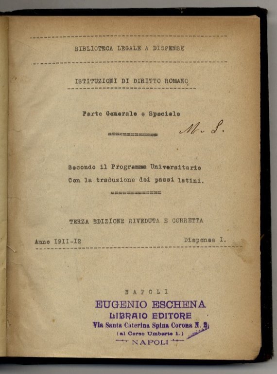 ISTITUZIONI di diritto romano. Parte Generale e Speciale. Secondo il …