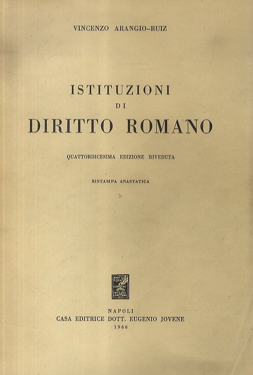 Istituzioni di diritto romano. Quattordicesima edizione riveduta.