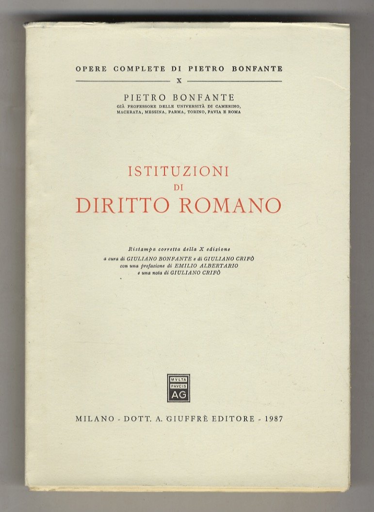Istituzioni di diritto romano. Ristampa corretta della X edizione. A …