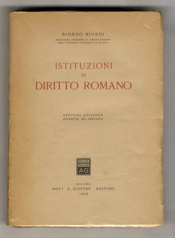 Istituzioni di diritto romano. Ristampa inalterata della quarta edizione ampliata ed aggiornata.