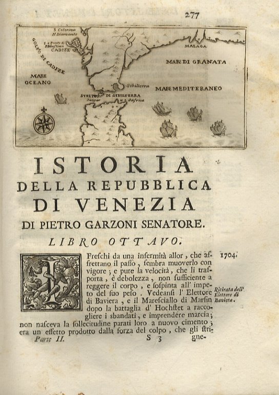 Istoria della Repubblica di Venezia. Ove insieme narrasi la Guerra …