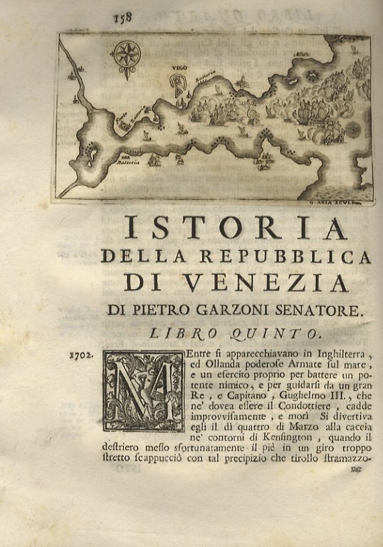 Istoria della Repubblica di Venezia. Ove insieme narrasi la Guerra …