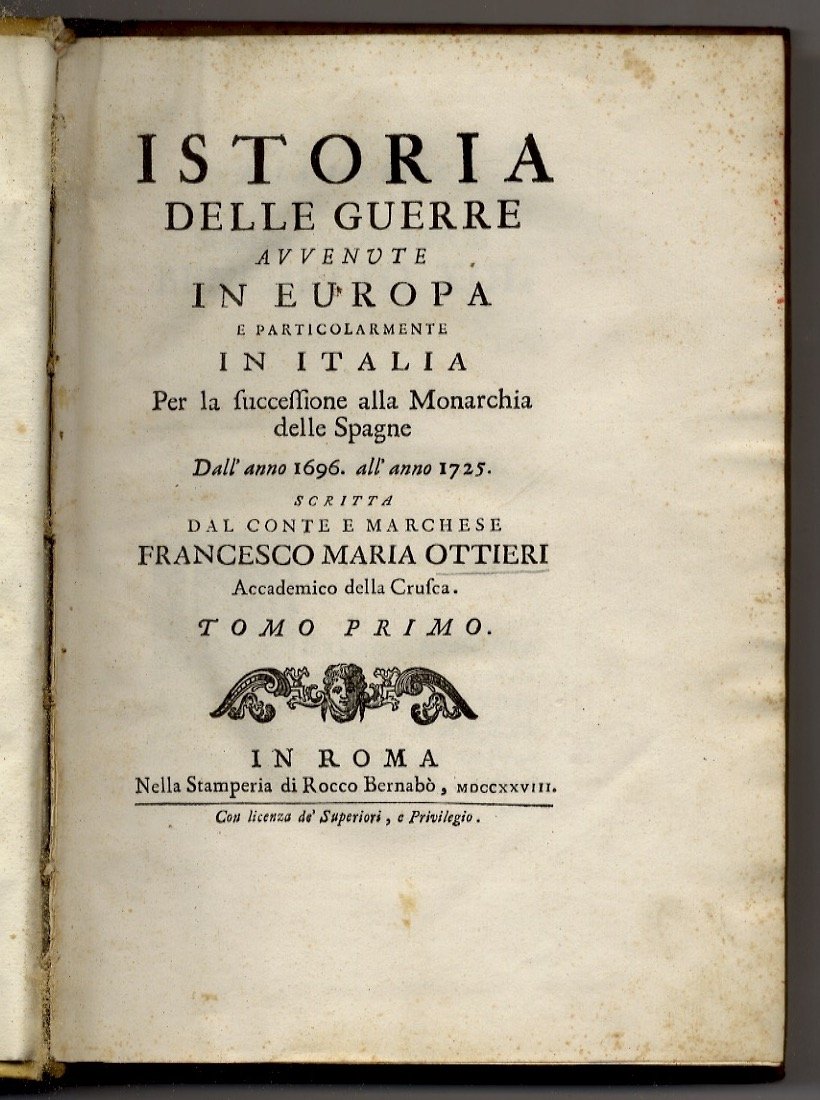 Istoria delle guerre avvenute in Europa e particolarmente in Italia …