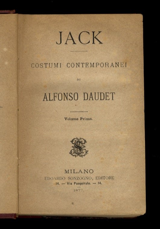 Jack. Costumi contemporanei [.] Volume primo [- volume secondo].