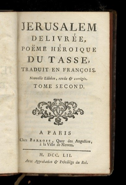 Jerusalem delivrée poëme héroique du Tasse traduit en françois. Nouvelle … | Immagine Gallery 3