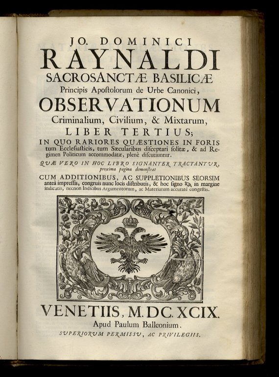 Jo. Dominici Raynaldi [.] Observationum criminalium, civilium et mixtarum, liber …