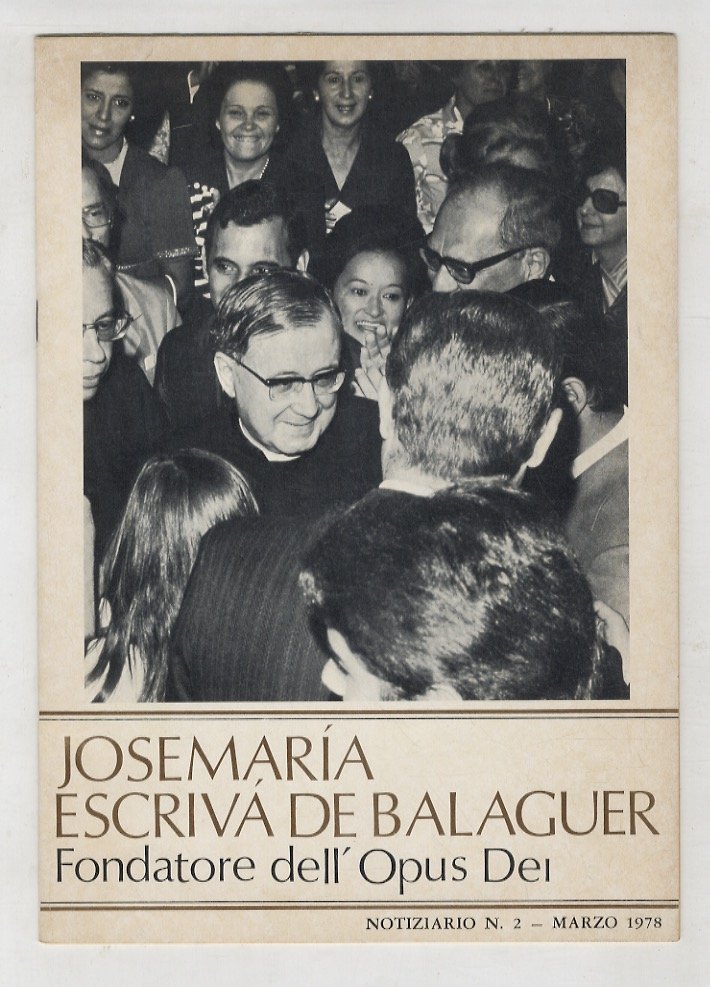 JOSEMARÍA Escrivá de Balguer. Fondatore dell'Opus Dei. Notiziario n. 2. …