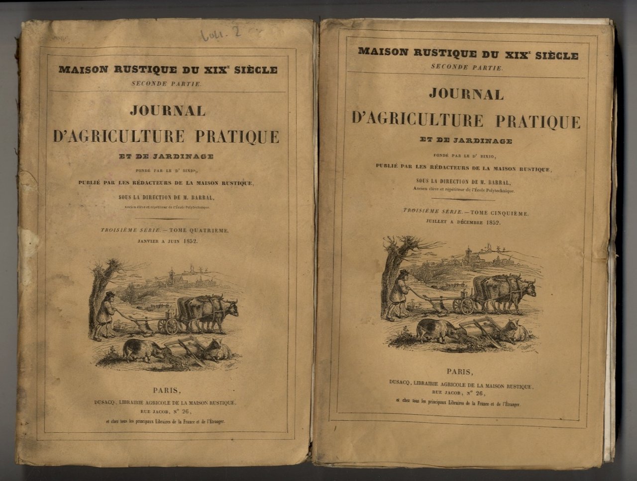 JOURNAL d'agricolture pratique. Fondé par le dr. Bixio. Publié par …