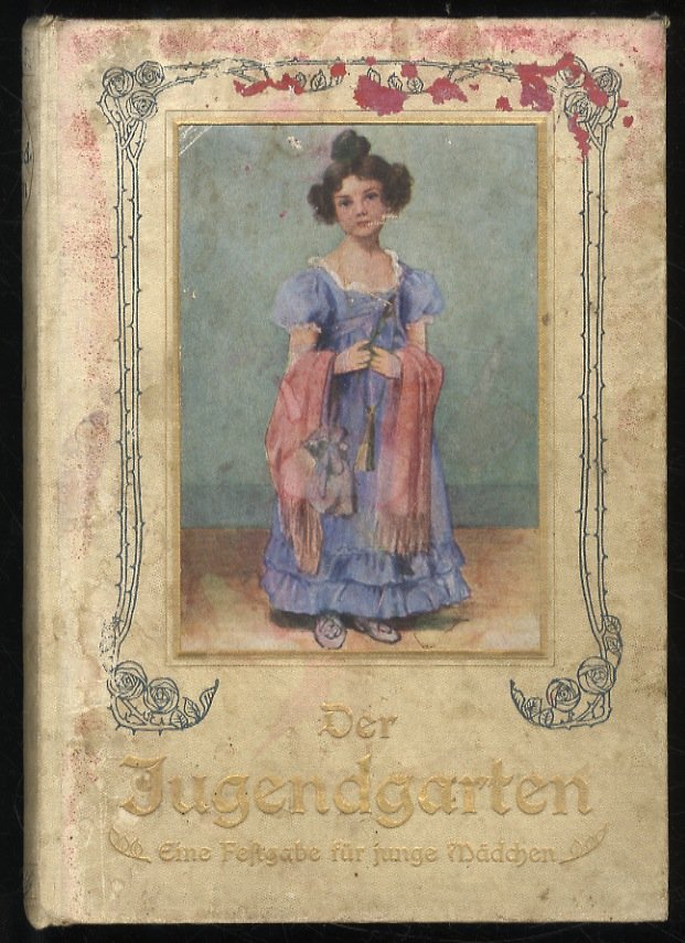 JUGENDGARTEN. Eine festgabe für junge Mädchen. Vol. 33.