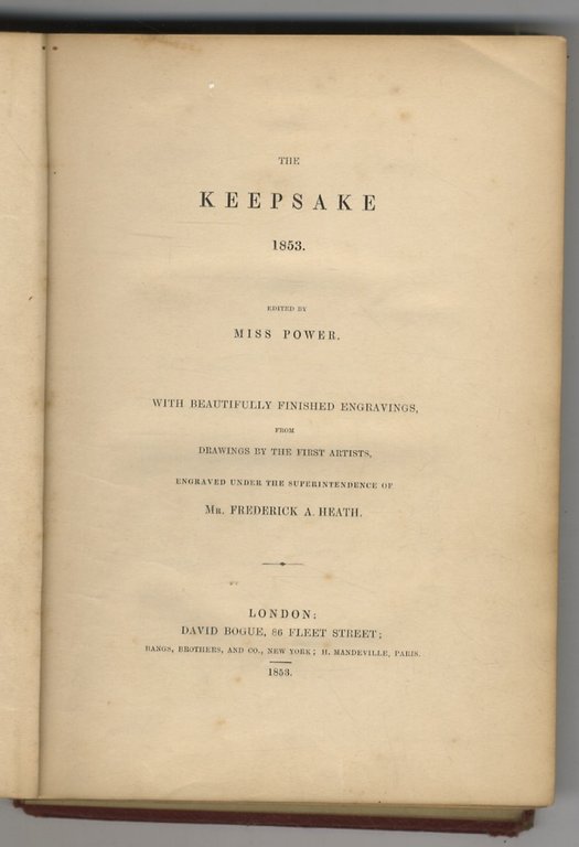 KEEPSAKE (THE) 1853. Edited by Miss Power. With beautifully finished …