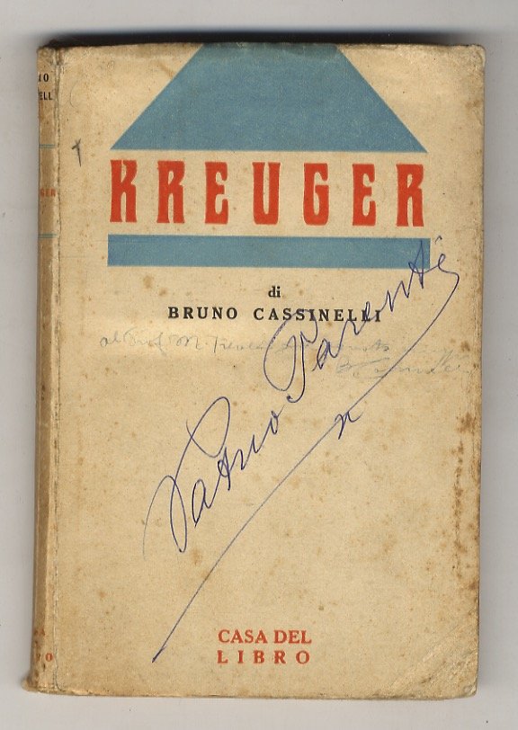 Kreuger. Il re dei fiammiferi. III edizione.