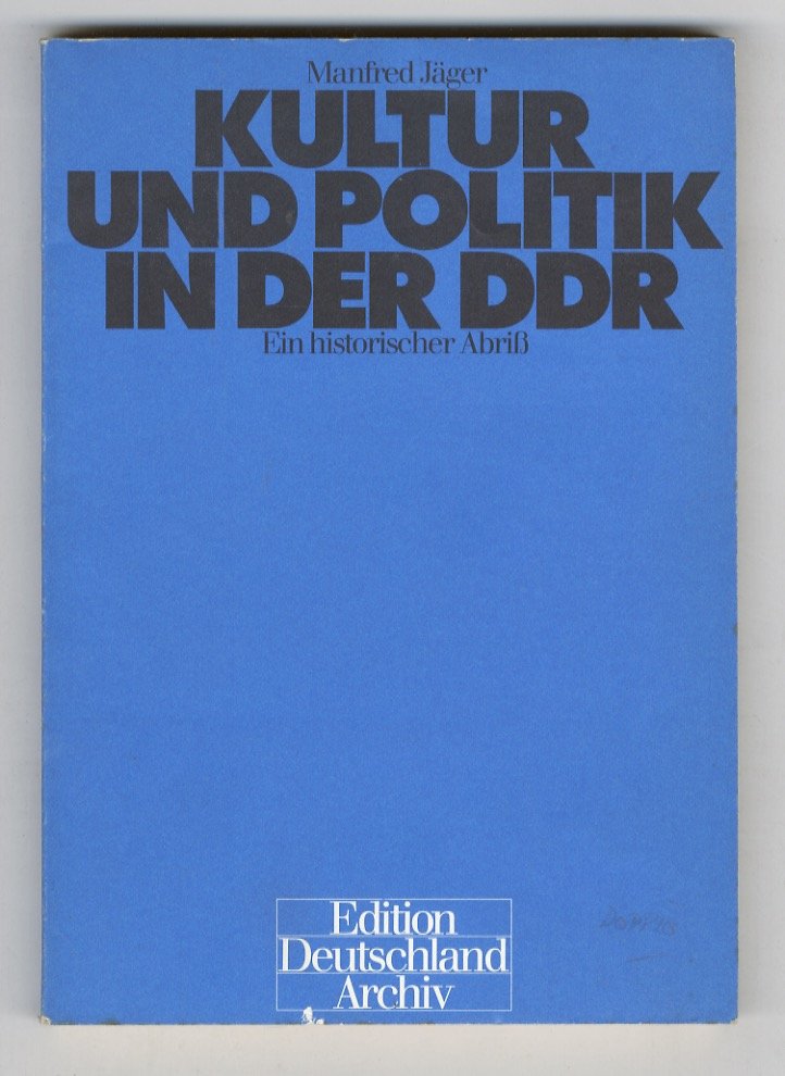 Kultur und politik in der DDR. Eine historischer Abriss.