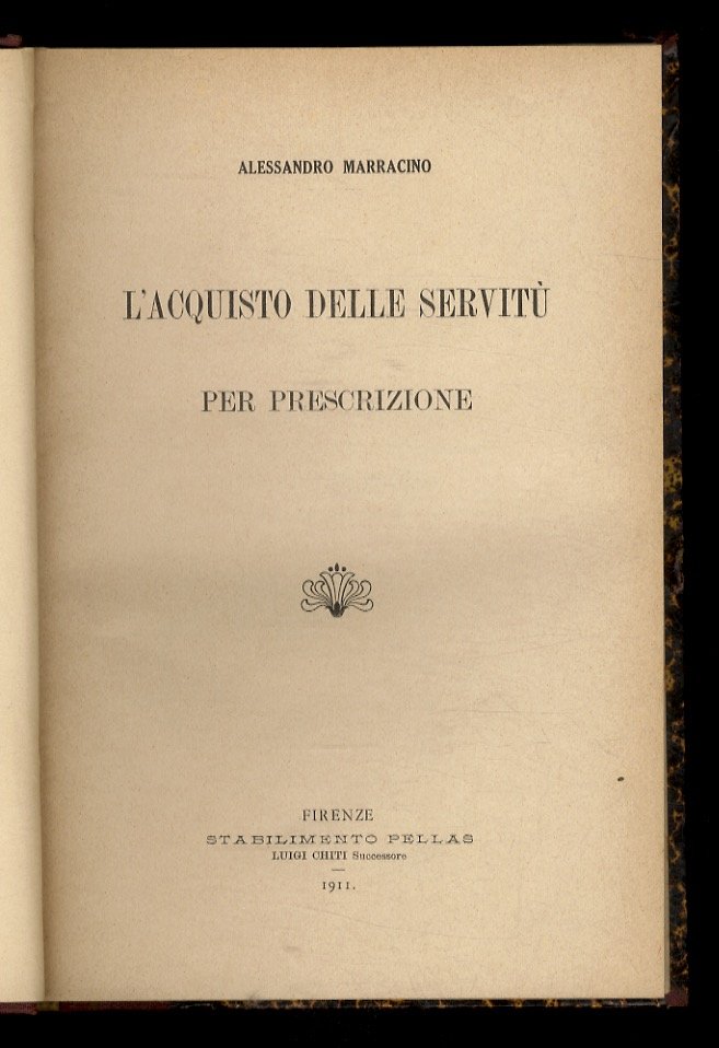 L'acquisto delle servitù per prescrizione.