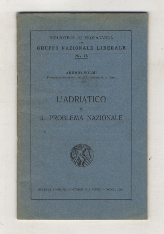 L'Adriatico e il problema Nazionale.