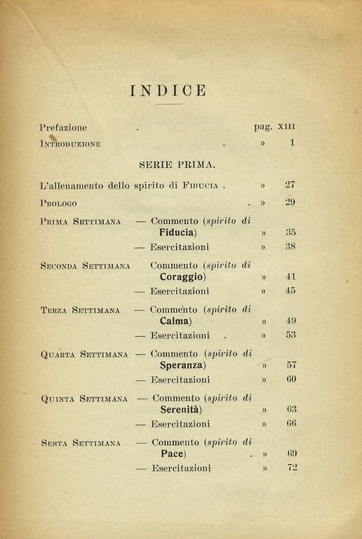 L'allenamento delle forze morali. (Educazione del carattere - II). "Questo …