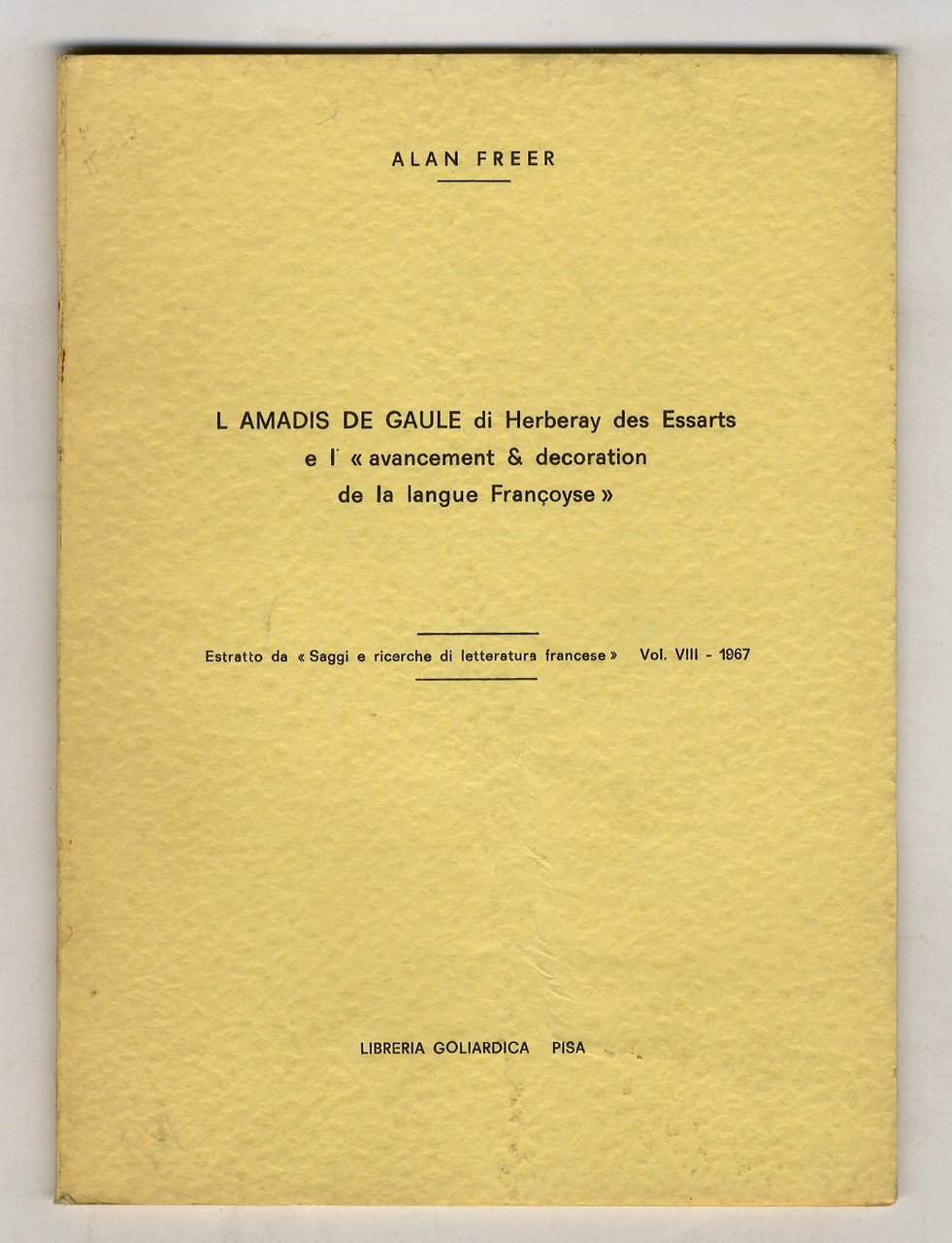 L'Amadis de Gaule di Herberay des Essarts e l'"avancement & …