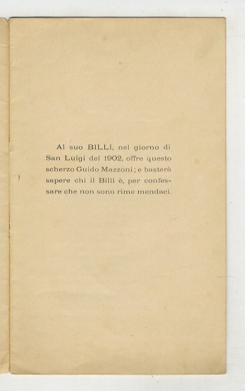 L'amicizia. (Al suo Billi nel giorno di San Luigi del …