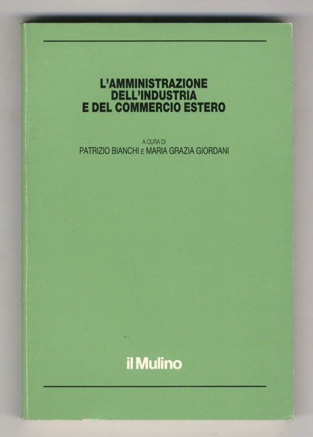 L'amministrazione dell'industria e del commercio estero.