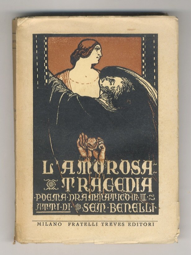 L'amorosa tragedia. Poema drammatico in tre atti.