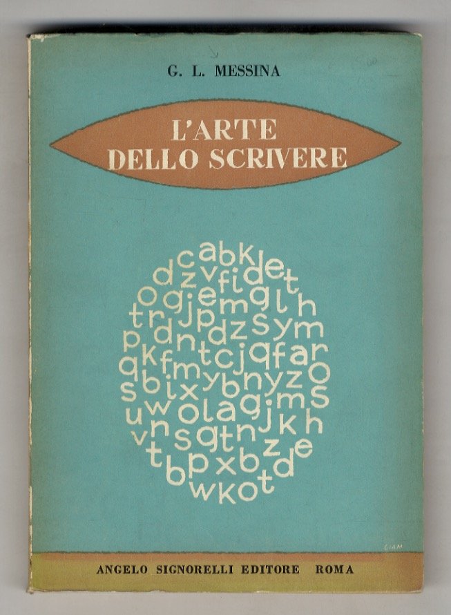 L'arte dello scrivere. Norme di fonetica e di ortografia. Elementi …