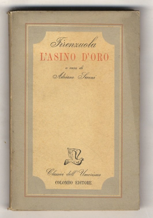 L'asino d'oro. A cura di Adriano Seroni.